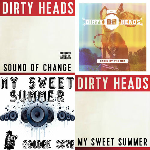 Dirty Heads Playlist Listen Now On Deezer Music Streaming