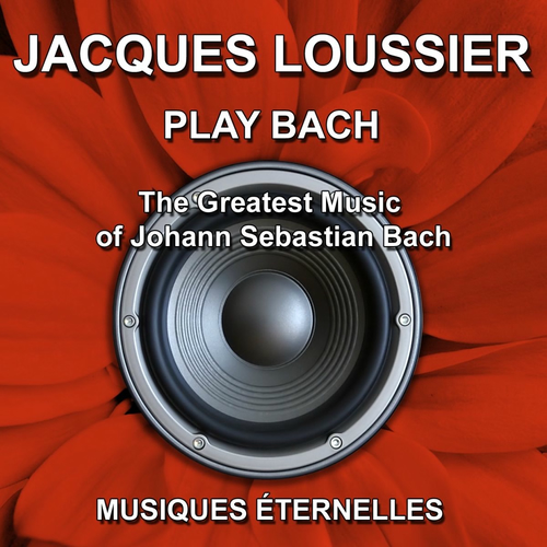 Jacques Loussier Christian Garros Pierre Michelot Play Bach No 3 Jacques Loussier Christian Garros Pierre Michelot Play Bach No 3