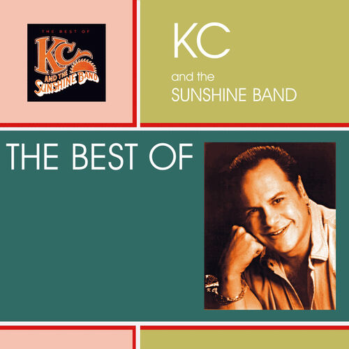 KC and The Sunshine Band KC and The Sunshine Band In Concert KC and The Sunshine Band KC and The Sunshine Band In Concert