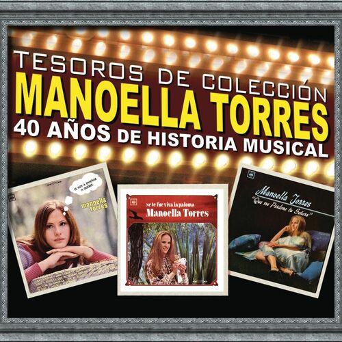 Resultado de imagen para Tesoros de Colección - Conmemorando 40 Años de Historia Musical - Manoella Torres