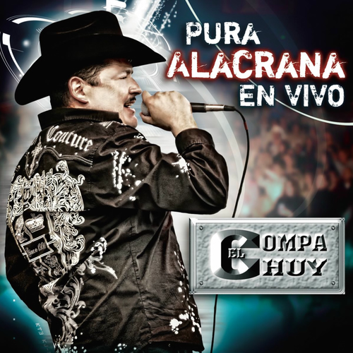 el compa chuy alacrana lavada el compa chuy alacrana lavada