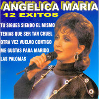 Resultado de imagen para angelica maria 12 Exitos