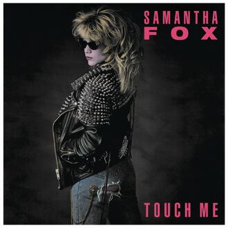 Samantha Fox - Touch Me